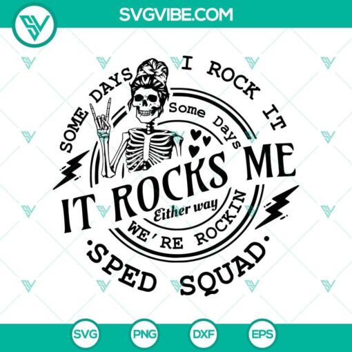 some days i rock it some days it rocks me sped squad svg special education mom svg mockup