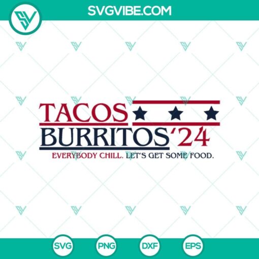 tacos burritos 24 svg let s get some food svg tacos svg png cricut mockup