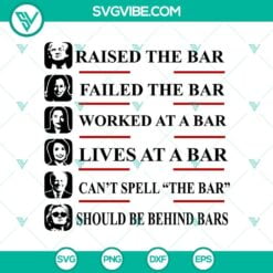 Funny SVG, New products, SVG Files, Trending SVG, Trump Raised The Bar Harris 6