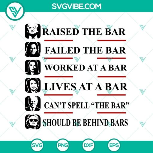 trump raised the bar harris failed svg biden can t spell the bar svg funny republican women s png cricut mockup