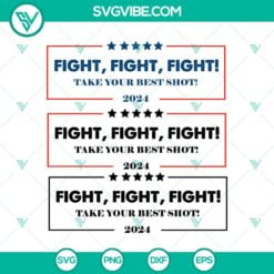 SVG Files, Trending, Trending SVG, Trump Rally Shooter SVG, Fight Fight Fight 15