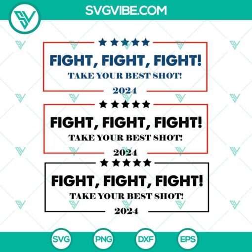 trump rally shooter svg fight fight fight take your best shot svg trump 2024 svg png cricut mockup