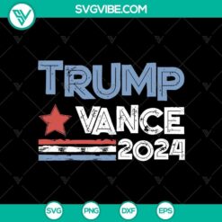 Trump Vance 2024 SVG PNG, Make America Great Again SVG, Trump For President 2024  SVG