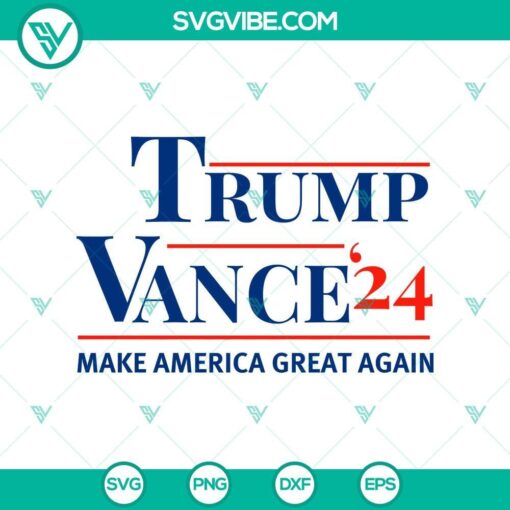 trump vance 2024 svg trump make america great again svg trump vance 24 svg png mockup