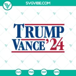 New products, SVG Files, Trending, Trending SVG, Trump Vance 24 SVG, Trump 17