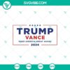 Trump Vance Make America Great Again SVG featuring a powerful political design with Trump and Vance, perfect for patriotic projects.
