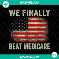 American, PNG Files, American Flag We Finally Beat Medicare PNG File We Finally 3