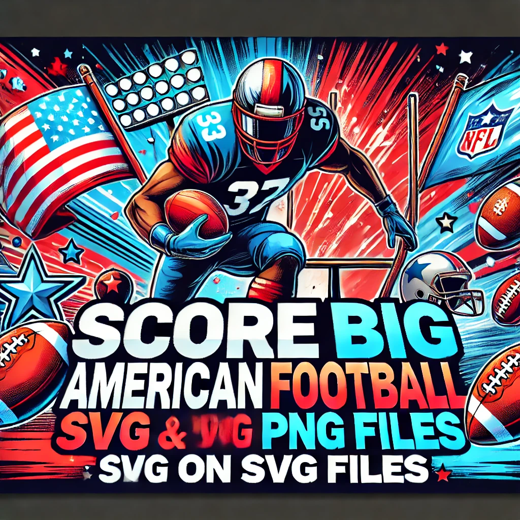 Score Big with American Football SVG and PNG Files on SVG Vibe