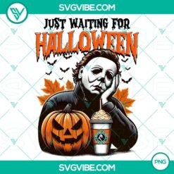 Halloween, PNG Files, Just Waiting For Halloween Michael Myers Coffee   Horror 1