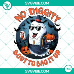 Halloween, PNG Files, No Diggity Bout To Bag It Up Ghost Season  Spooky 20