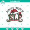 Santa's Favorite ELE Merry Christmas SVG design with funny holiday elements, available in DXF, EPS, and PNG formats.