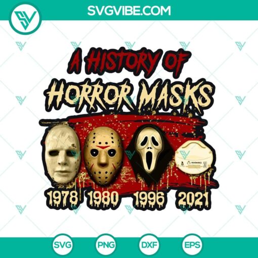 a history of horror masks svg mask horror character svg halloween svg