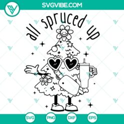 All Spruced Up SVG DXF EPS PNG Files