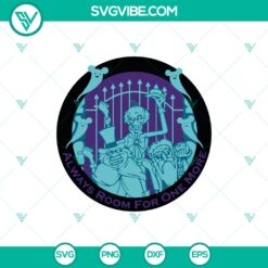 Halloween, SVG Files, The Haunted Mansion SVG, Always Room For One More SVG, 23