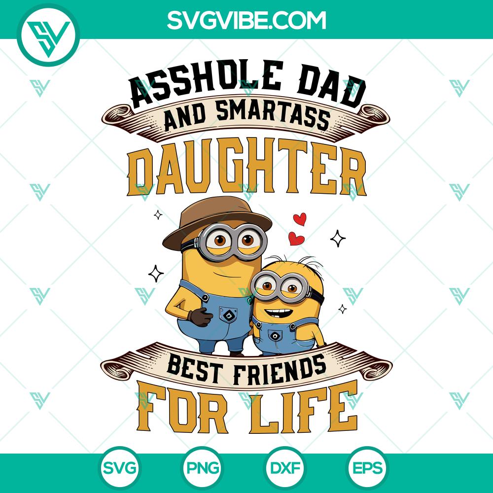 Asshole Dad Smartass Daughter SVG | Funny Family Humor Cut Files Asshole Dad Smartass Daughter SVG | Funny Family Humor Cut Files