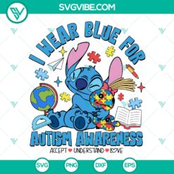 Autism Awareness Stitch SVG | I Wear Blue Support Files for Cricut