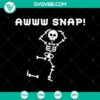 A cute and spooky Halloween-themed SVG design for October 31 with the text "Awww Snap". Perfect for the holiday season.