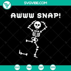 Awww Snap SVG, Halloween SVG, Scary SVG, Oct 31 SVG