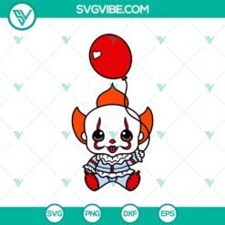 Baby Clown IT SVG, Horror Characters SVG, Happy Halloween SVG