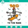 Bad To The Bone Halloween SVG DXF EPS PNG Cut Files for Cricut & Silhouette. Spooky Halloween design perfect for crafting.
