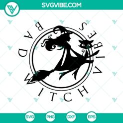 Bad Witch Vibes SVG featuring Witch Fly design for Halloween. Bold and enchanting Halloween SVG for crafting projects.