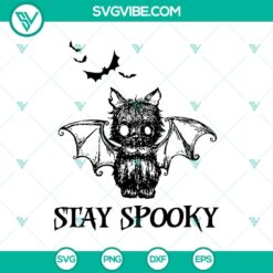 Bat Stay Spooky SVG design for Halloween with a spooky theme, perfect for crafting projects.