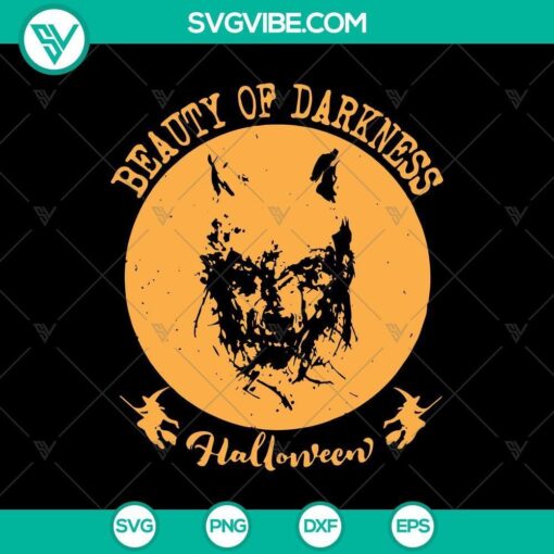 beauty of darkness halloween svg scary svg halloween svg