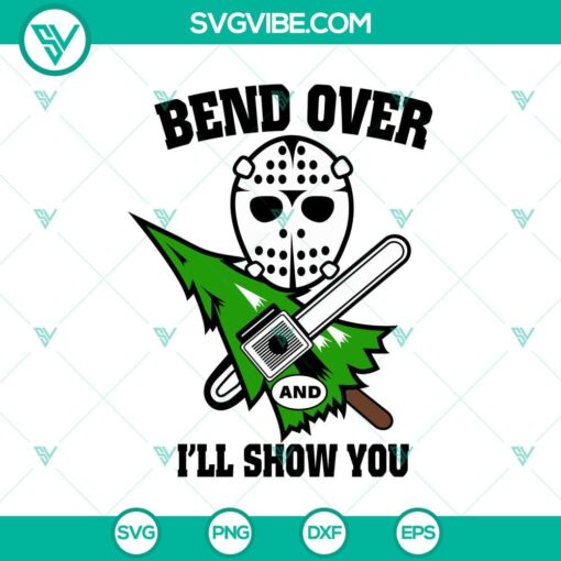 bend over it8217ll show you svg jason voorhees svg horror characters svg