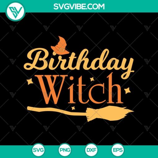 birthday witch svg halloween svg scary svg oct 31 svg