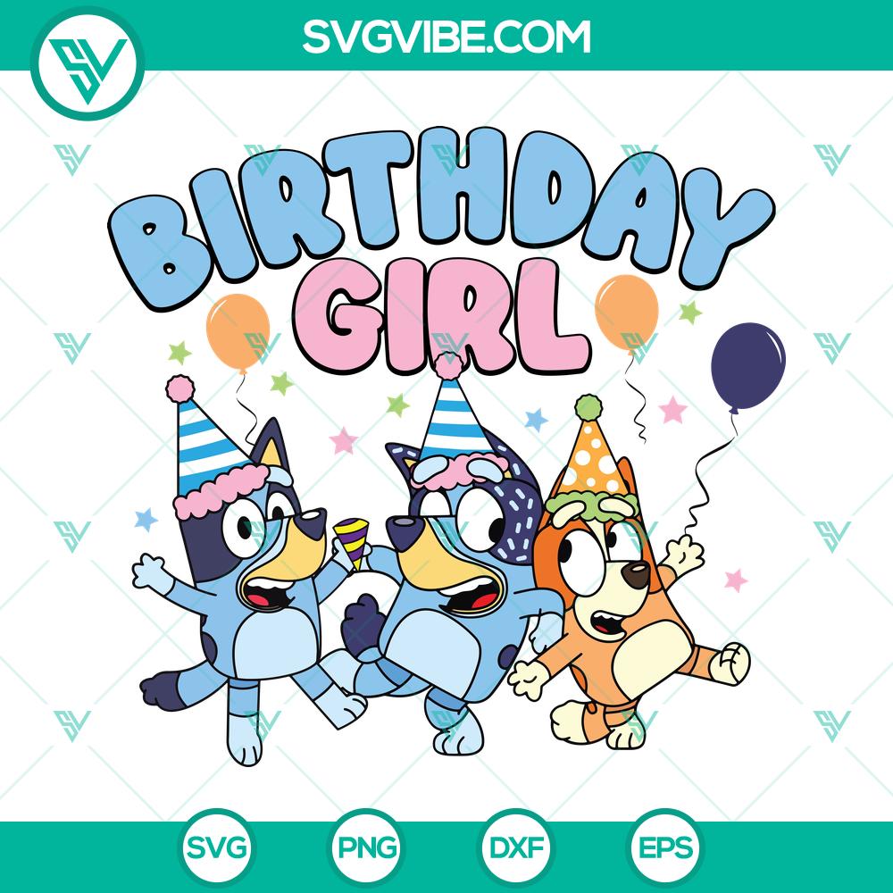 Bluey Dog Birthday Girl SVG | Cute Party Cut Files Bluey Dog Birthday Girl SVG | Cute Party Cut Files