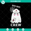 Boo Boo Crew SVG featuring Halloween, scary, and Oct 31 elements. Perfect for spooky digital designs.