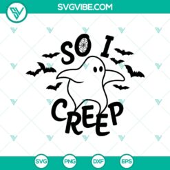 Boo So I Creep SVG, Halloween SVG, Scary SVG, Horror SVG