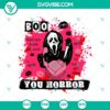 Boo You Horror SVG featuring Scream Ghost and Horror Characters, spooky Halloween design for digital use.