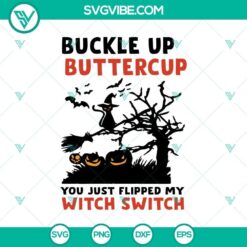 Buckle Up Buttercup You Just Flipped My SVG, Halloween SVG, Scary SVG, Horror SVG