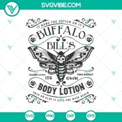 Halloween, Quotes SVG, SVG Files, Buffalo Bill Body Lotion SVG, Buffalo Skull 1