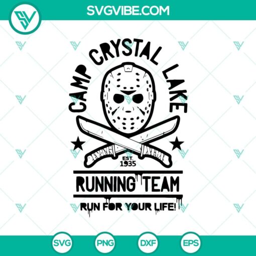 camp crystal lake running team run for your life svg jason voorhees svg halloween horror moive svg