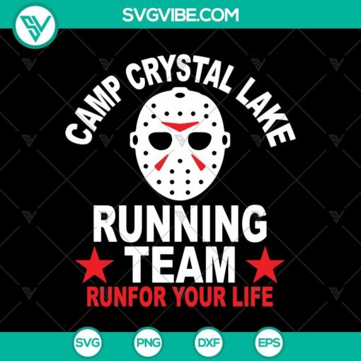 camp crystal lake svg running team runfor your life jason voorhees svg halloween svg