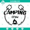 Camping crew SVG, Camping quote SVG, Happy camper SVG 3