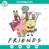 SpongeBob friends SVG featuring Bikini Bottom characters in a fun cut file design for crafts and projects.