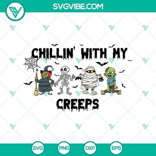 chillin with my creeps halloween witch svg horror svg halloween svg scary svg