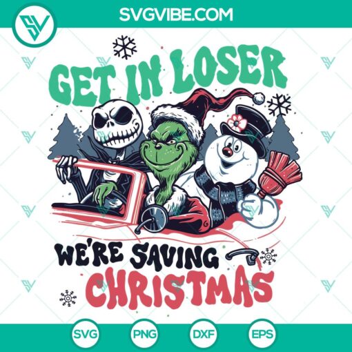 christmas get in loser were saving svg dxf eps png files