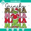 Christmas Grinchy Mama SVG DXF EPS PNG Files. Festive holiday design with a fun grinch illustration perfect for Christmas projects.