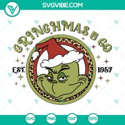 Christmas Movie Grinchmas And Co SVG DXF EPS PNG Files