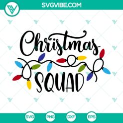 Christmas Squad SVG, Christmas Lights SVG, Merry Christmas SVG