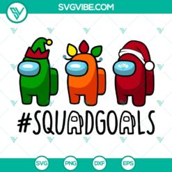 Christmas Squadgoals SVG, Among Imposter SVG, Merry Christmas SVG
