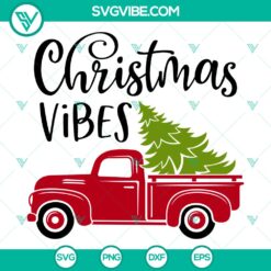 Christmas Vibes SVG, Merry Christmas SVG, Red Christmas Truck SVG