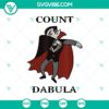 Count Dabula Halloween SVG design with Dabula theme, perfect for October 31 festivities.