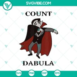 Count Dabula SVG, Halloween SVG, Dabula SVG, Oct 31 SVG