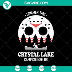 Crystal Lake Camp Counselor SVG, Jason Voorhees SVG, Halloween SVG, Horror SVG