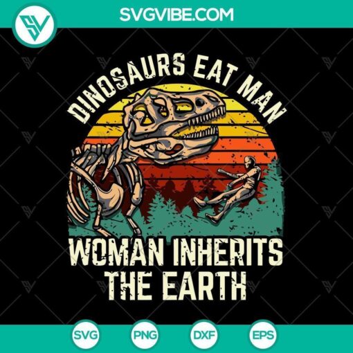 dinosaurs eat man woman inherits the earth svg horror svg halloween svg halloween scary svg